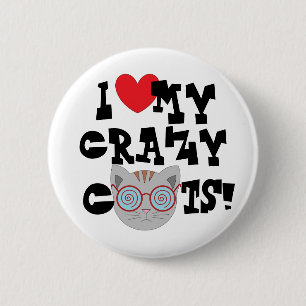 Badge Rond 5 Cm I Love My Crazy Cats! Button