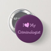 Badge Rond 5 Cm I Love My Criminologist (Devant & derrière)