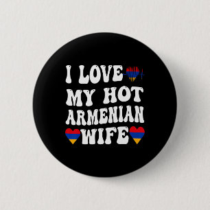 Badge Rond 5 Cm I Love My Hot Armenian Wife Arménie Drapeau Coeur