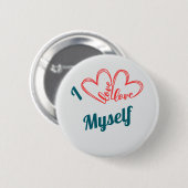 Badge Rond 5 Cm I Love Myself - Self-Care Button (Devant & derrière)