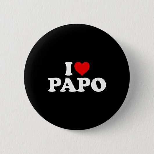 Badge Rond 5 Cm I Love Papo (Devant)