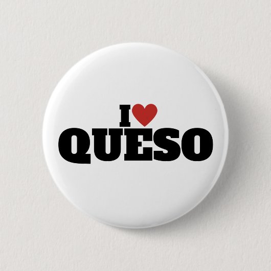 Badge Rond 5 Cm I Love Queso (Devant)