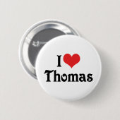 Badge Rond 5 Cm I Love Thomas (Devant & derrière)