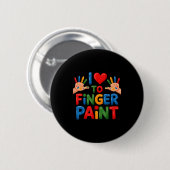 Badge Rond 5 Cm I Love To Finger Paint Couples Art Teacher Finger (Devant & derrière)
