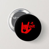 Badge Rond 5 Cm I Love You Hand Sign Asl Valentine Day Funny Wome  (Devant & derrière)