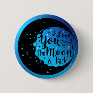 Badge Rond 5 Cm I Love You To The Moon & Back