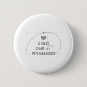 Badge Rond 5 Cm I Love Zero, One, and Fibonacci
