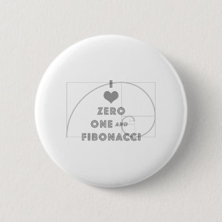 Badge Rond 5 Cm I Love Zero, One, et Fibonacci