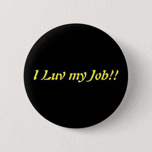 Badge Rond 5 Cm I Luv mon travail (Devant)