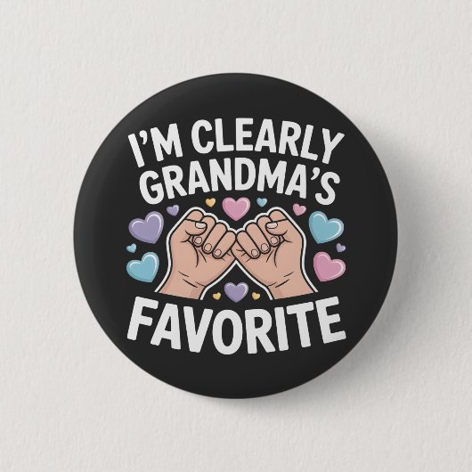 Badge Rond 5 Cm I’m Clearly Grandma’s Favorite funny grandkid (Devant)