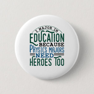 Badge Rond 5 Cm I Major Dans L'Éducation Amusante Futur Enseignant