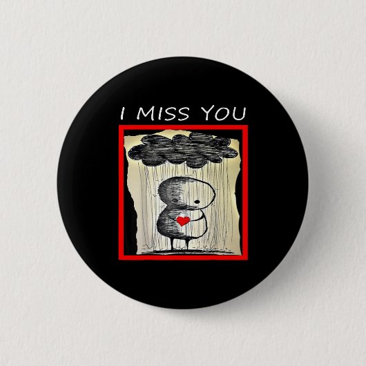 Badge Rond 5 Cm I Miss You Valentine’s Day  (Devant)