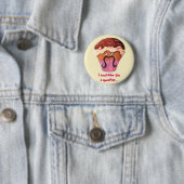 Badge Rond 5 Cm I moustache vous un petit gâteau de question (En situation)