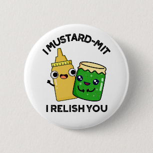 Badge Rond 5 Cm I Mustard-mit Je Vous Relie Drôle Conditionnement 