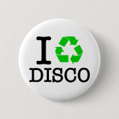 Badge Rond 5 Cm I Recycle Disco (Devant)