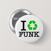 Badge Rond 5 Cm I Recycle Funk (Devant & derrière)