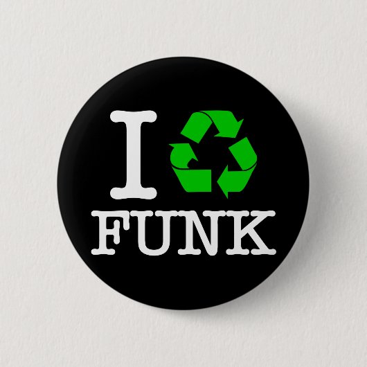 Badge Rond 5 Cm I Recycle Funk (Devant)