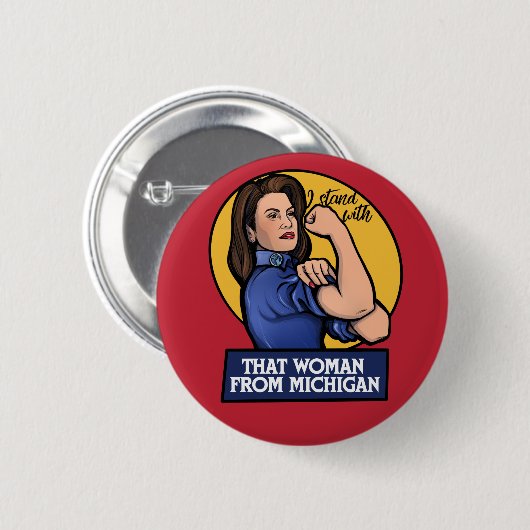 Badge Rond 5 Cm I stand with that woman from Michigan Gretchen (Devant & derrière)