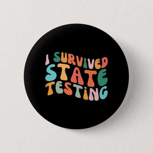 Badge Rond 5 Cm I Survie State Testing Design Student State Test (Devant)