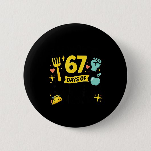 Badge Rond 5 Cm I Survived 67 Days Of Cafeteria Chaos Lunch Lady S (Devant)