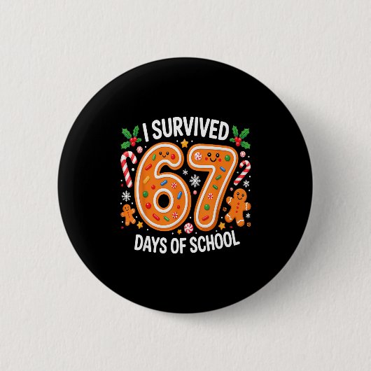 Badge Rond 5 Cm I Survived 67 Days Of School Christmas Candy Cane (Devant)