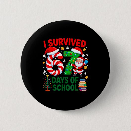 Badge Rond 5 Cm I Survived 67 Days Of School Christmas Candy Cane (Devant)