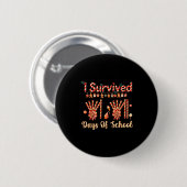 Badge Rond 5 Cm I Survived 67 Days Of School Christmas Teacher Can (Devant & derrière)