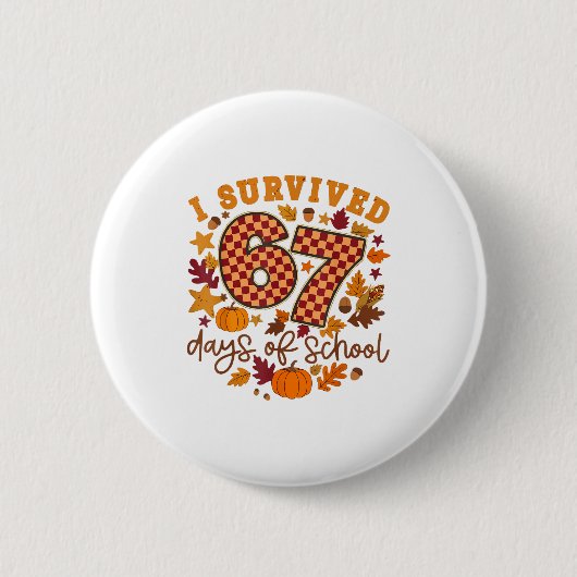 Badge Rond 5 Cm I Survived 67 Days Of School Fall Autumn Six Seven (Devant)