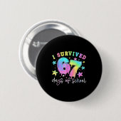 Badge Rond 5 Cm I Survived 67 Days Of School Funny 67 Meme Teacher (Devant & derrière)