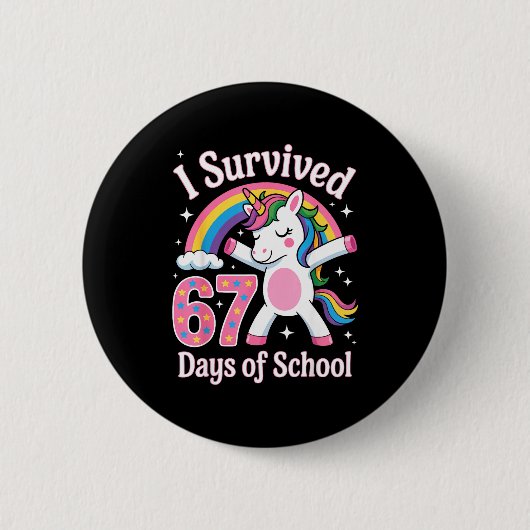 Badge Rond 5 Cm I Survived 67 Days Of School Funny 67 Teachers Kid (Devant)