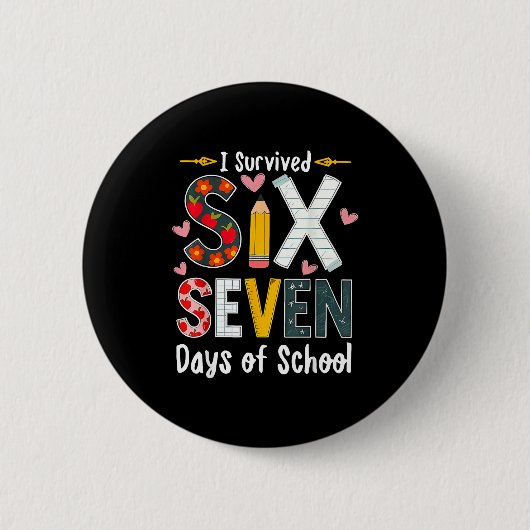 Badge Rond 5 Cm I Survived 67 Days Of School Funny 67 Teachers Stu (Devant)