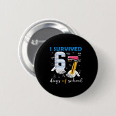 Badge Rond 5 Cm I Survived 67 Days Of School Funny 67th Day Teache (Devant & derrière)