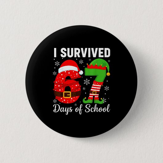 Badge Rond 5 Cm I Survived 67 Days Of School Funny Elf Christmas S (Devant)