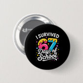 Badge Rond 5 Cm I Survived 67 Days Of School Funny Meme Teacher St (Devant & derrière)