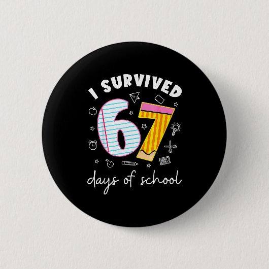 Badge Rond 5 Cm I Survived 67 Days Of School Funny Meme Teacher St (Devant)