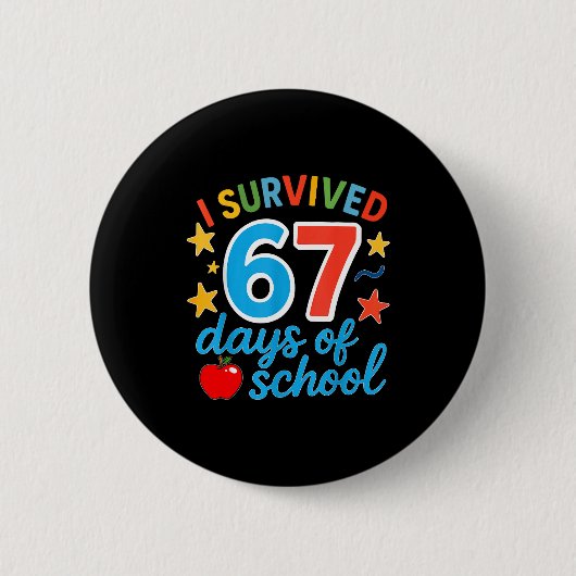 Badge Rond 5 Cm I Survived 67 Days Of School Funny Meme Teacher St (Devant)