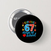 Badge Rond 5 Cm I Survived 67 Days Of School Funny Meme Teacher St (Devant & derrière)
