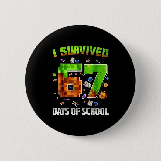 Badge Rond 5 Cm I Survived 67 Days Of School Funny Meme Teacher St (Devant)