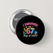 Badge Rond 5 Cm I Survived 67 Days Of School Funny Meme Teacher St (Devant & derrière)