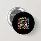 Badge Rond 5 Cm I Survived 67 Days Of School Funny Six Seven Meme (Devant & derrière)