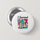 Badge Rond 5 Cm I Survived 67 Days Of School - Funny Teachers Stud (Devant & derrière)