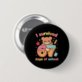 Badge Rond 5 Cm I Survived 67 Days Of School Funny Teddy Bear Six (Devant & derrière)