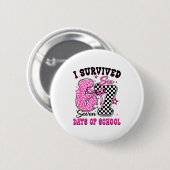Badge Rond 5 Cm I Survived 67 Days Of School Six Seven Teachers St (Devant & derrière)