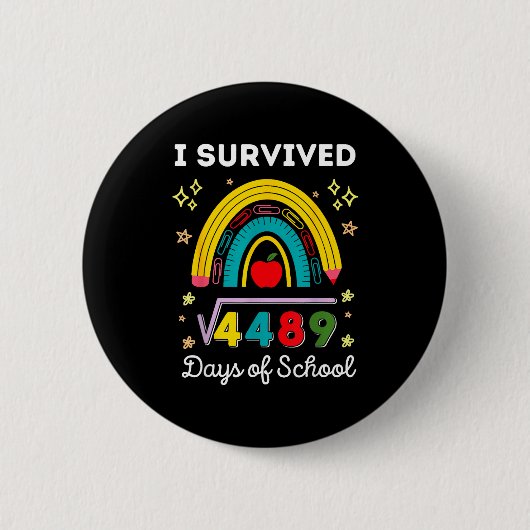 Badge Rond 5 Cm I Survived 67 Days Of School Teachers Students Six (Devant)