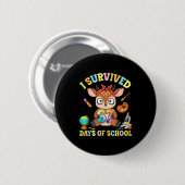 Badge Rond 5 Cm I Survived Six Seven Days Of School Cute Deer Stud (Devant & derrière)