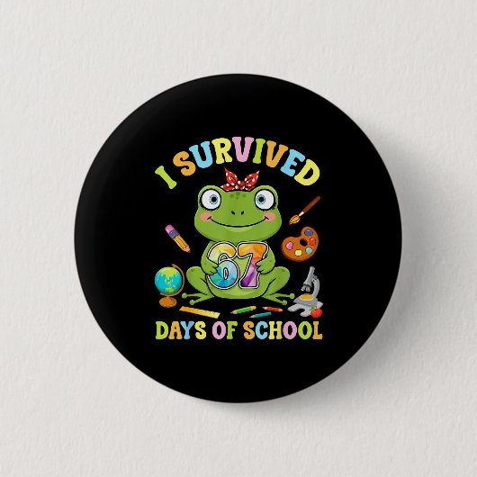 Badge Rond 5 Cm I Survived Six Seven Days Of School Cute Frog Stud (Devant)