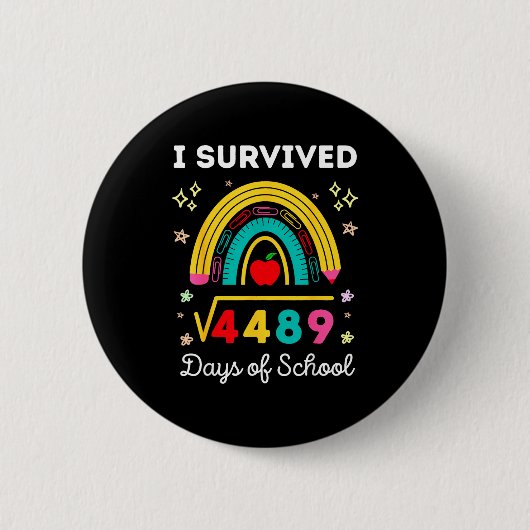 Badge Rond 5 Cm I Survived Square Root 4489 67 Days Of School Math (Devant)