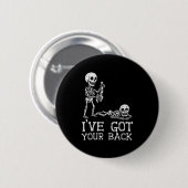 Badge Rond 5 Cm I’ve Got Your Back Skeleton Halloween Costume Funn (Devant & derrière)
