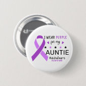 Badge Rond 5 Cm I Wear Purple For My Auntie Alzheimer Awareness (Devant & derrière)