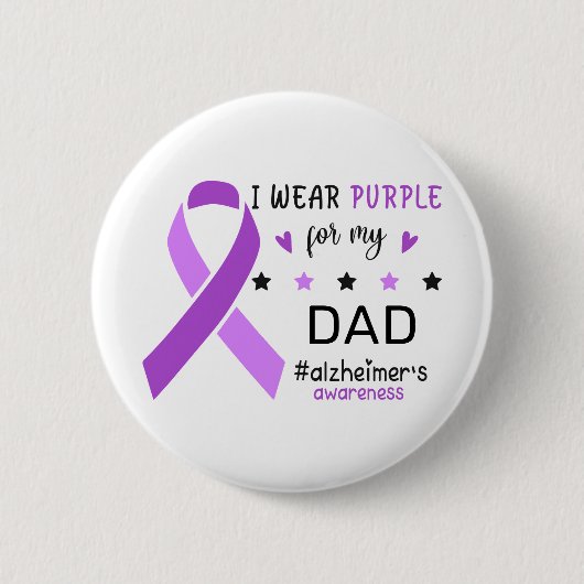 Badge Rond 5 Cm I Wear Purple For My Dad Alzheimer Awareness (Devant)